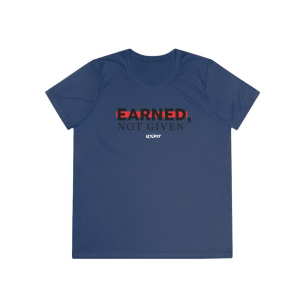 Ladies Competitor Tee - Earned, Not Given - Image 43