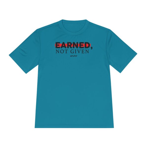 Unisex Moisture Wicking Tee - Earned, Not Given - Image 31