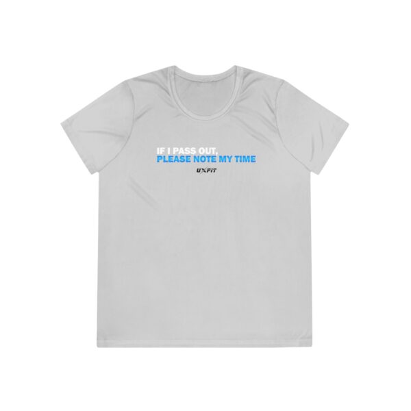 Ladies Competitor Tee - If I Pass Out... - Image 8