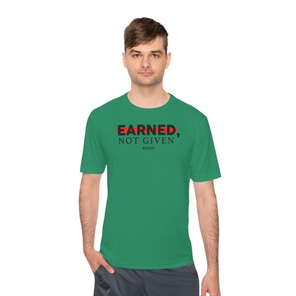 Unisex Moisture Wicking Tee - Earned, Not Given - Image 26