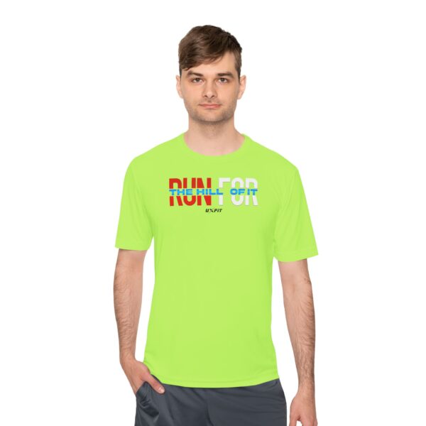 Unisex Moisture Wicking Tee - Run For The Hill Of It - Image 63