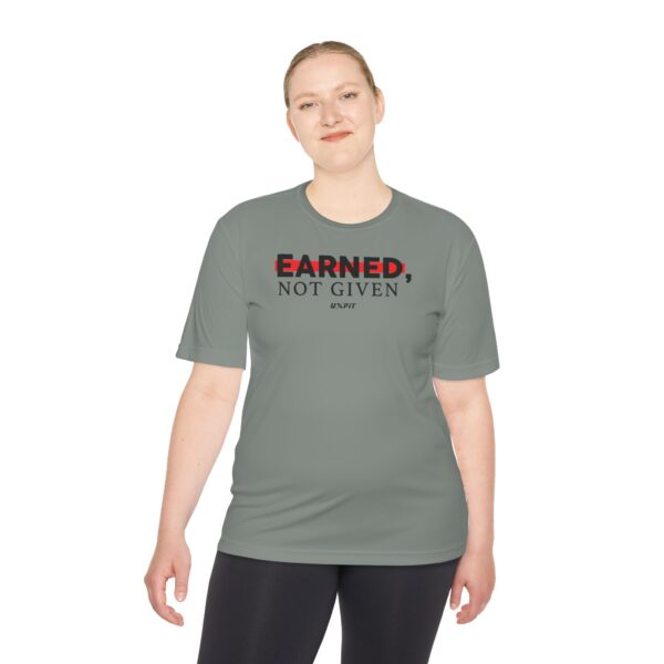 Unisex Moisture Wicking Tee - Earned, Not Given - Image 24