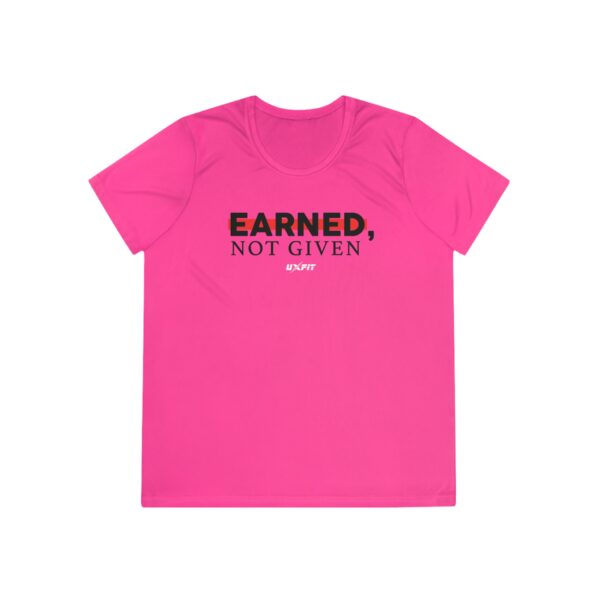 Ladies Competitor Tee - Earned, Not Given - Image 31