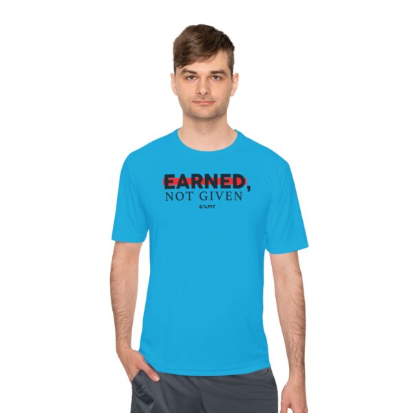 Unisex Moisture Wicking Tee - Earned, Not Given - Image 5