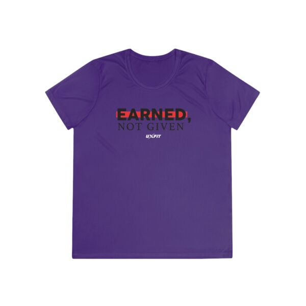 Ladies Competitor Tee - Earned, Not Given - Image 37