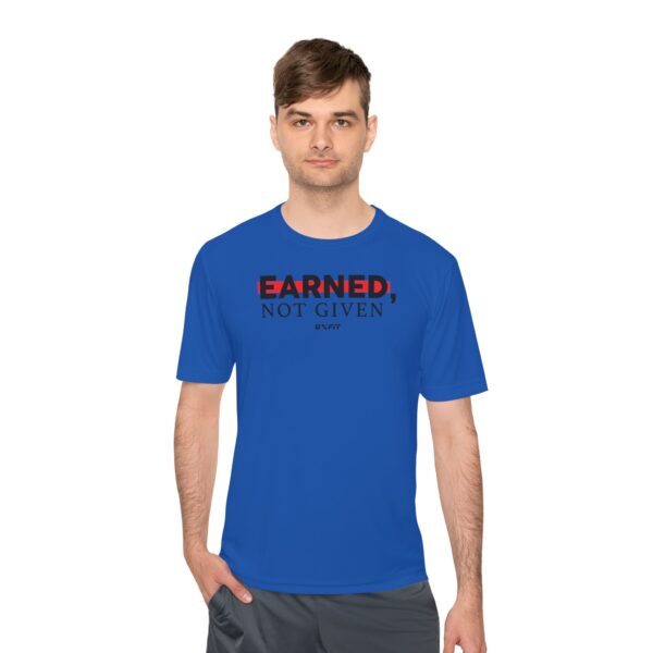 Unisex Moisture Wicking Tee - Earned, Not Given - Image 38