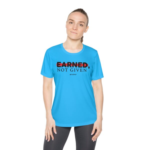 Ladies Competitor Tee - Earned, Not Given - Image 10