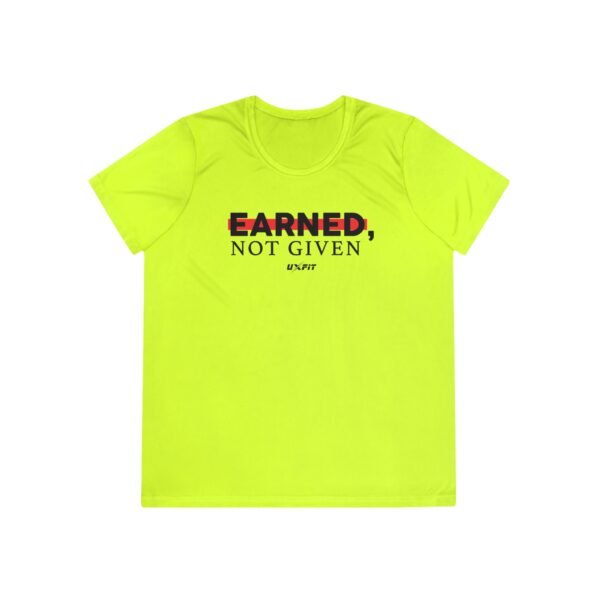 Ladies Competitor Tee - Earned, Not Given - Image 34