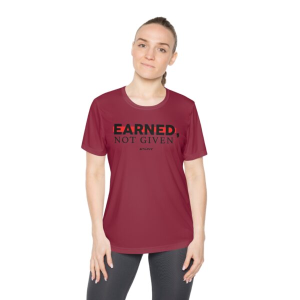 Ladies Competitor Tee - Earned, Not Given - Image 15