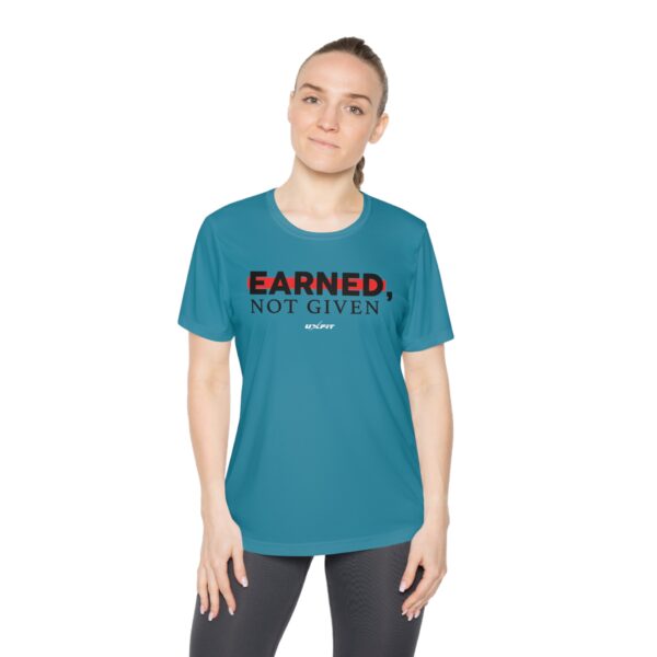 Ladies Competitor Tee - Earned, Not Given - Image 42