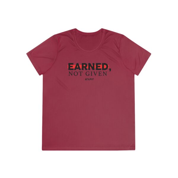 Ladies Competitor Tee - Earned, Not Given - Image 13