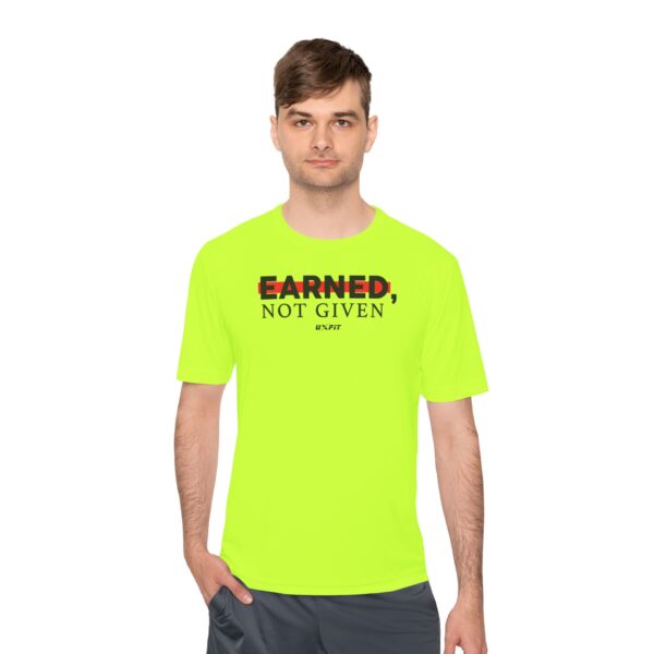 Unisex Moisture Wicking Tee - Earned, Not Given - Image 17